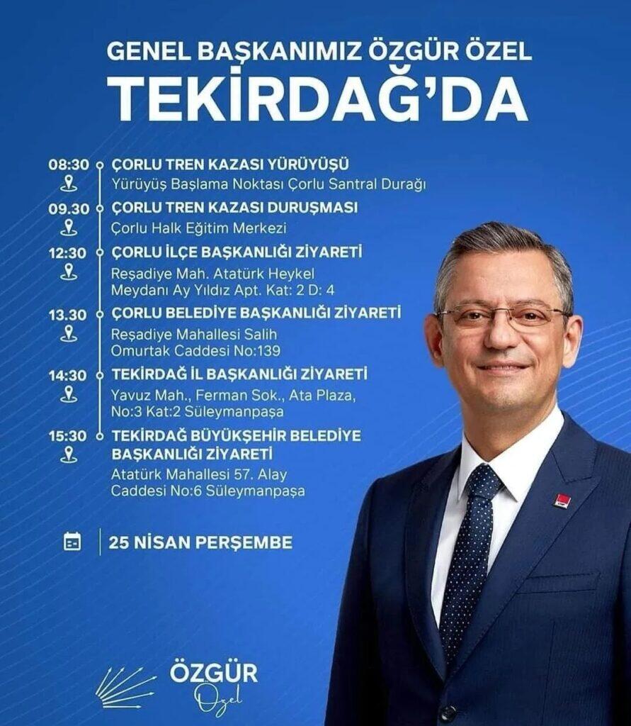 CHP GENEL BAŞKANI ÖZGÜR ÖZEL TEKİRDAĞ’A GELİYOR