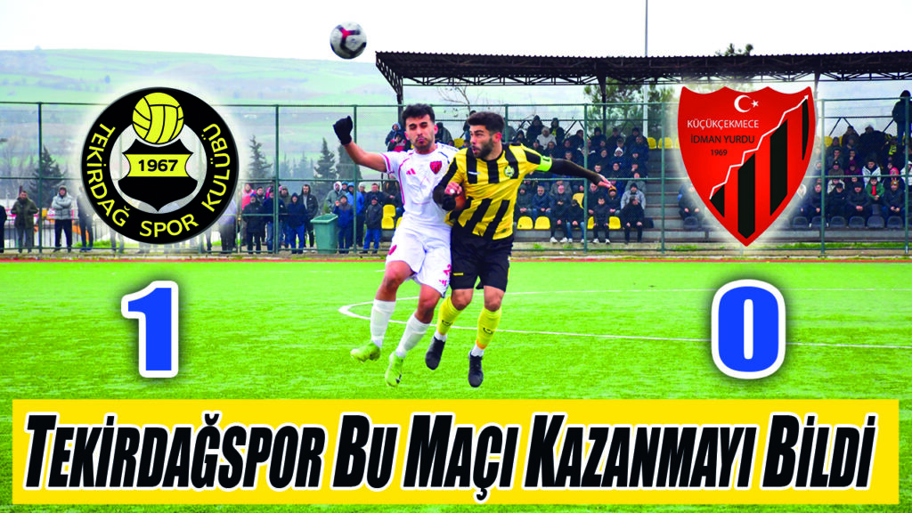 TEKİRDAĞSPOR BU MAÇI KAZANMAYI BİLDİ 1-0