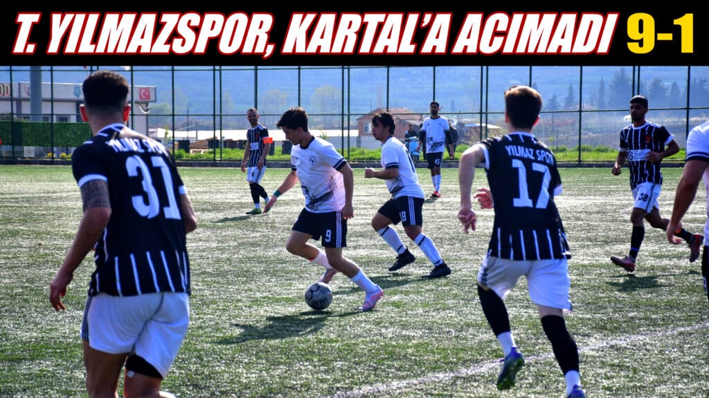 YILMAZSPOR, KARTAL’A ACIMADI 9-1