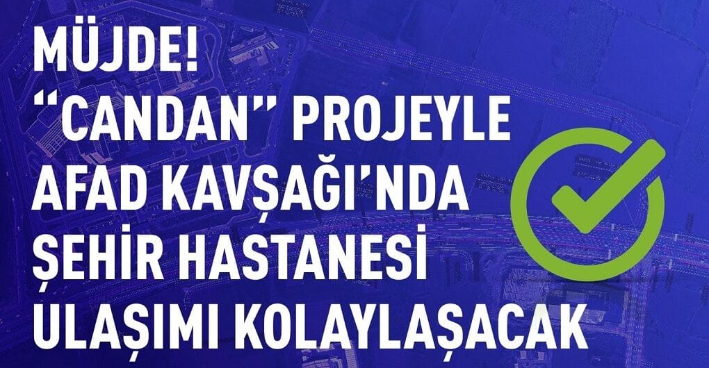 SONUNDA AFAD KAVŞAĞI’NDA ŞEHİR HASTANESİ ULAŞIMI KOLAYLAŞACAK