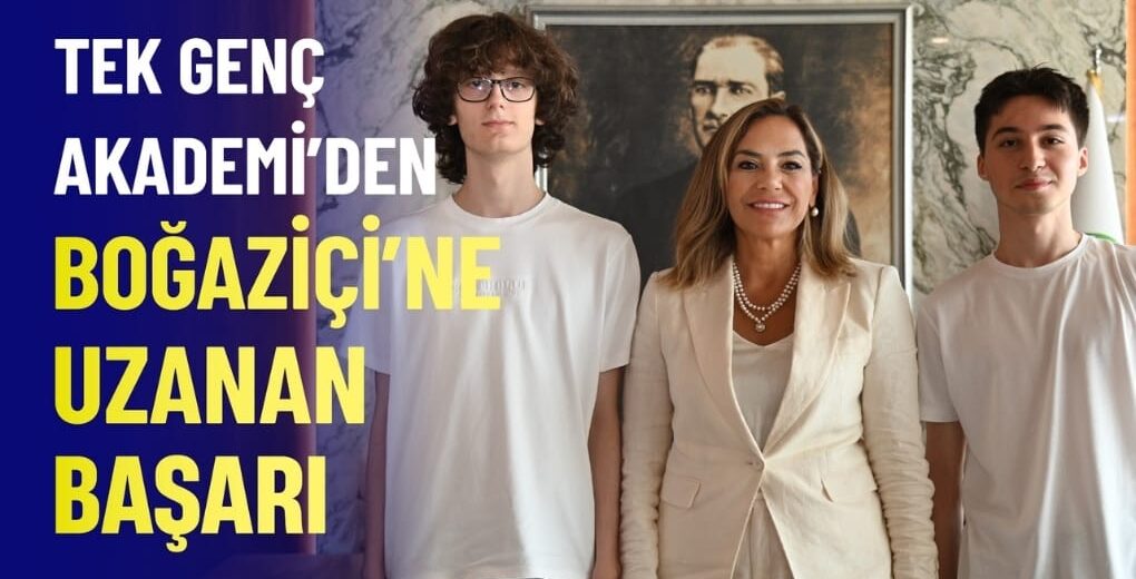 TEK GENÇ AKADEMİ’DEN BOĞAZİÇİ’NE UZANAN BAŞARI