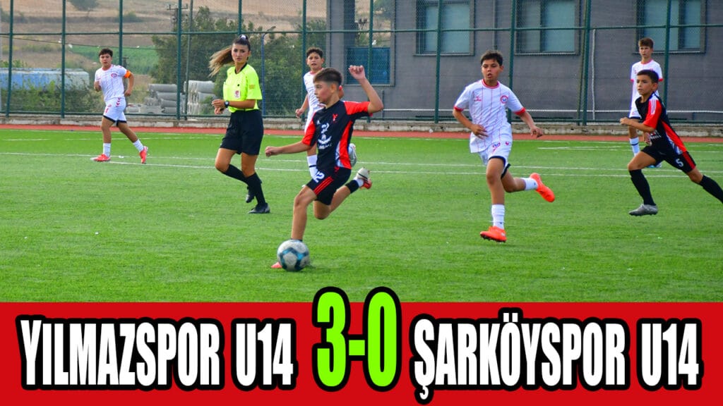 YILMAZSPOR U14   3-0  ŞARKÖYSPOR U14